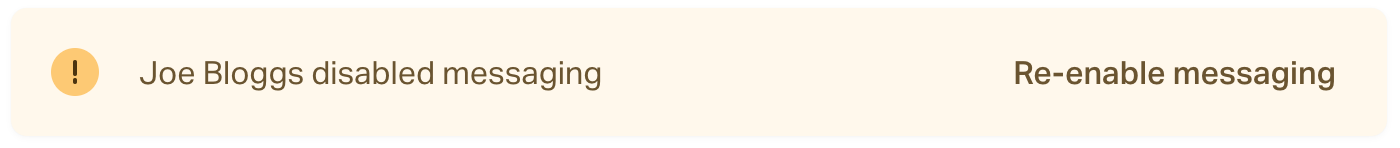 a screenshot of the alert that shows when a case worker has disabled messaging